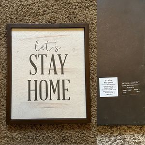 Hobby Lobby: Let’s Stay Home Sign
